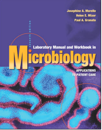 Laboratory Manual and Workbook in Microbiology